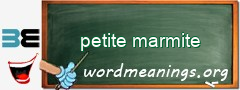 WordMeaning blackboard for petite marmite